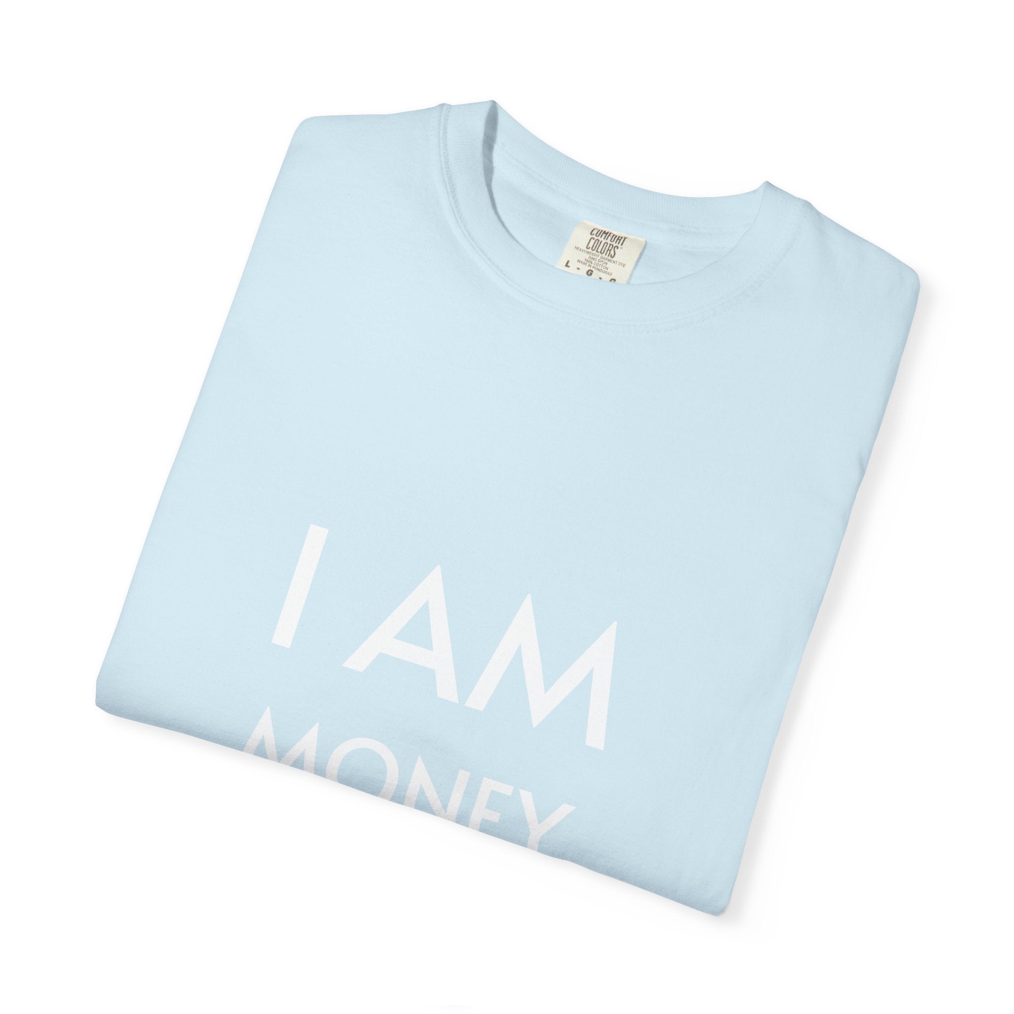 I AM MONEY T-Shirt — Motivational Graphic Tee for Confidence & Wealth Mindset