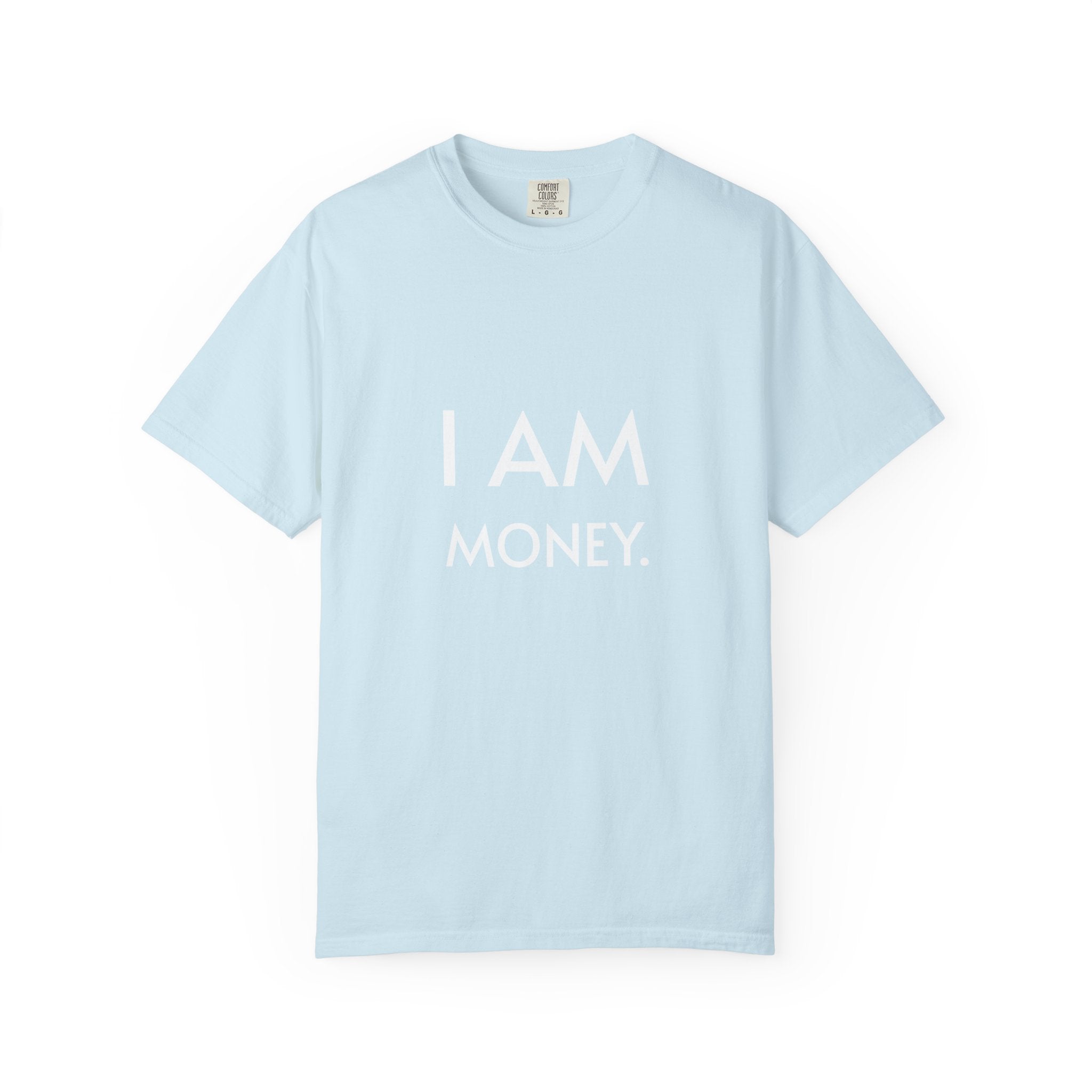 I AM MONEY T-Shirt — Motivational Graphic Tee for Confidence & Wealth Mindset