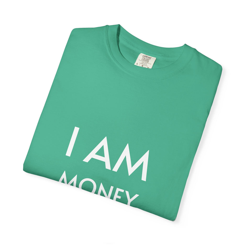 I AM MONEY T-Shirt — Motivational Graphic Tee for Confidence & Wealth Mindset